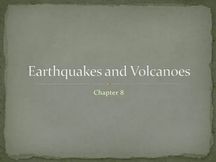 earthquakes and volcanoes