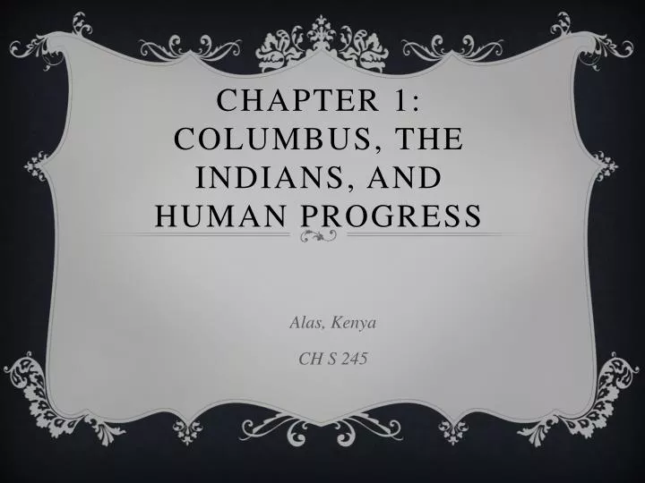 chapter 1 columbus the indians and human progress