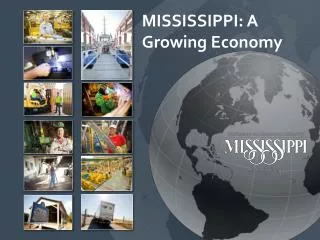 MISSISSIPPI: A Growing Economy
