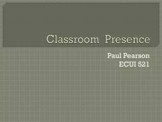 Classroom Presence
