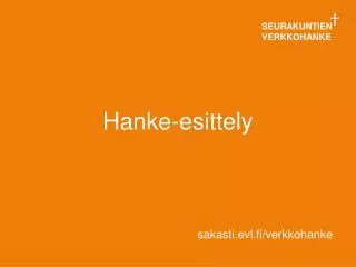 hanke esittely