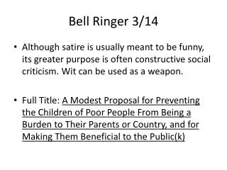 Bell Ringer 3/14