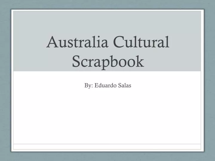 australia cultural scrapbook