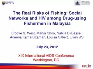 The Real Risks of Fishing: Social Networks and HIV among Drug-using Fishermen in Malaysia