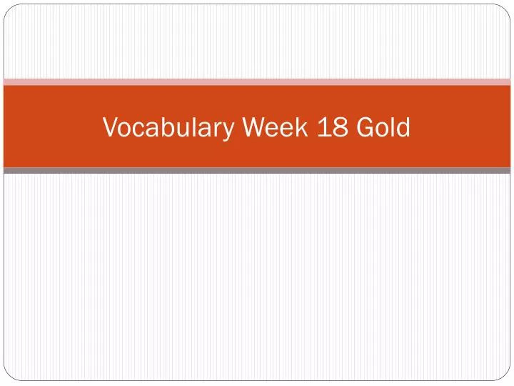 vocabulary week 18 gold