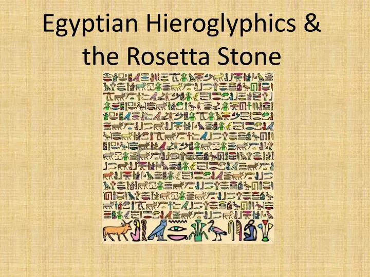 egyptian hieroglyphics the rosetta stone