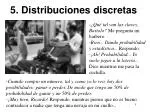 ¿Qué tal van las clases, Bartolo? Me pregunta mi barbero. Bien... Dando probabilidad - slide 1