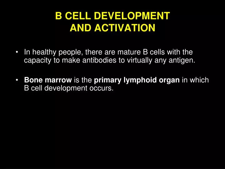 b cell development and activation