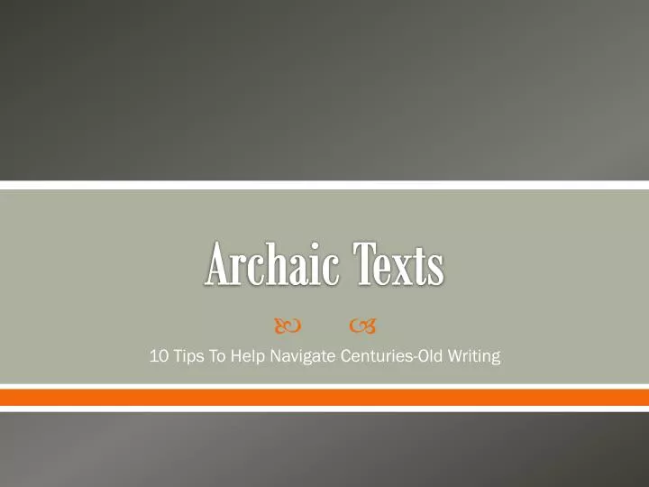 archaic texts