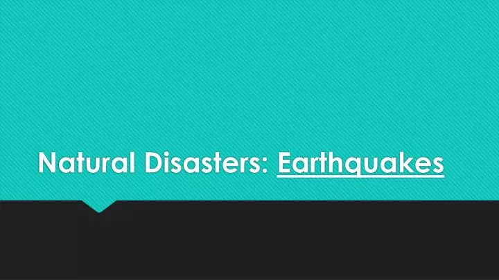 natural disasters earthquakes