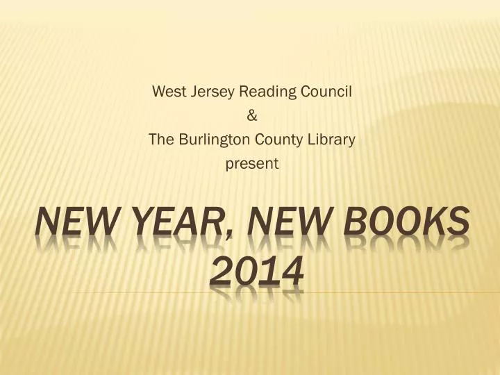 west jersey reading council t he burlington county library present