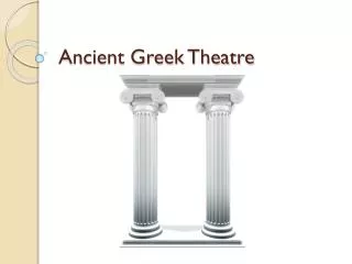 Ancient Greek Theatre