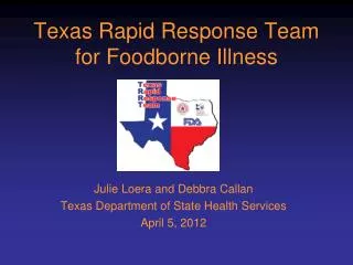 Texas Rapid Response Team for Foodborne Illness