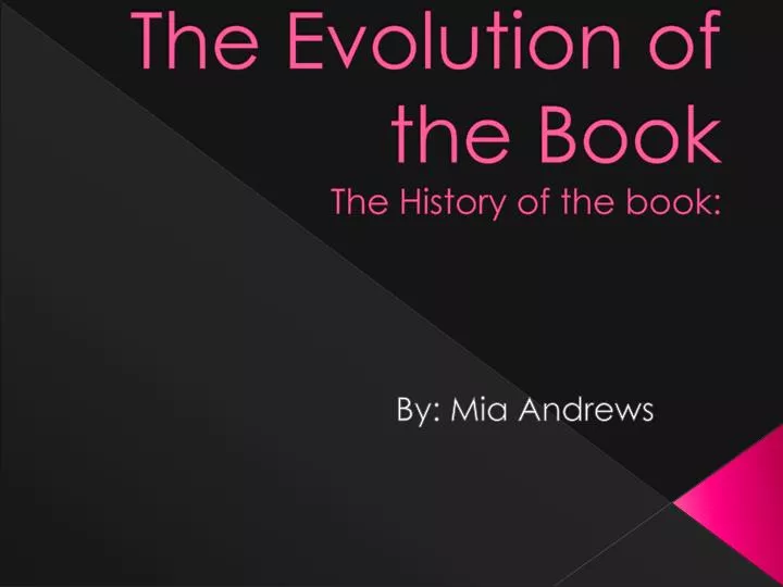 the evolution of the book the history of the book
