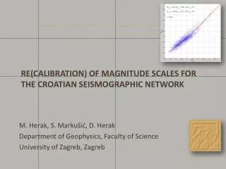 RE(CALIBRATION) OF MAGNITUDE SCALES FOR THE CROATIAN SEISMographic NETWORK