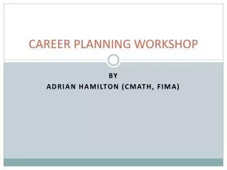 CAREER PLANNING WORKSHOP