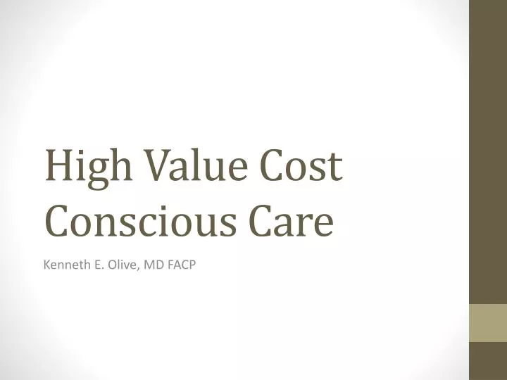 high value cost conscious care