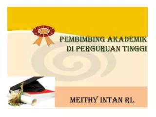 PEMBIMBING AKADEMIK DI PERGURUAN TINGGI