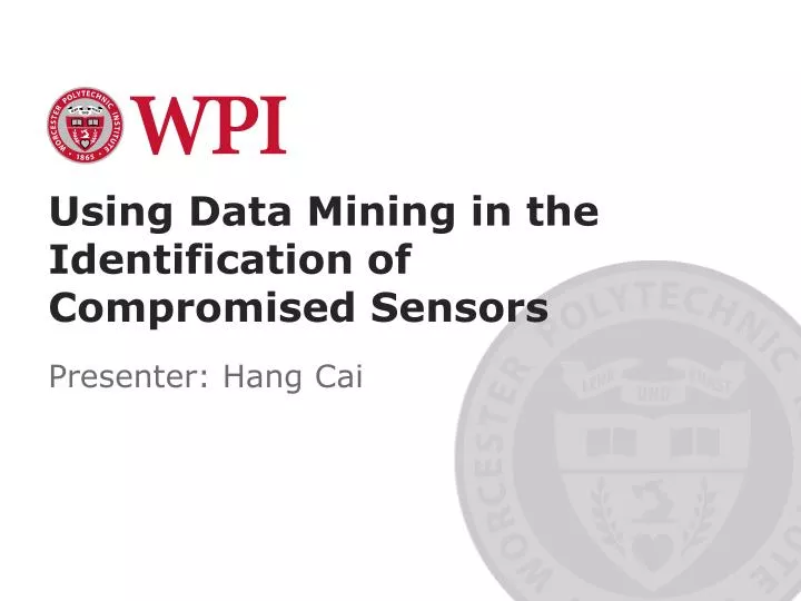 using data mining in the identification of compromised sensors