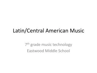 Latin/Central American Music