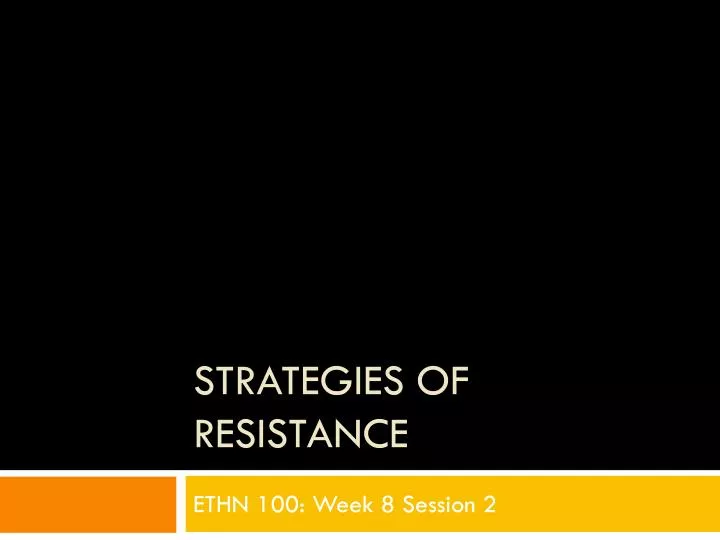 strategies of resistance