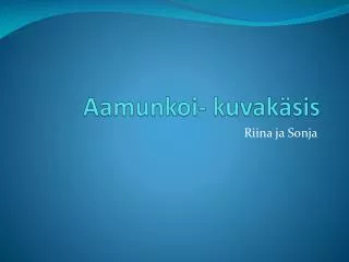 aamunkoi kuvak sis