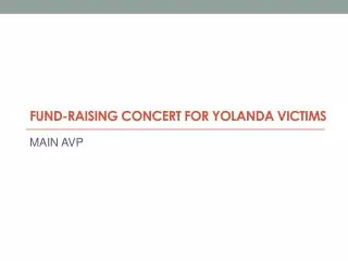 FUND-RAISING CONCERT FOR YOLANDA VICTIMS
