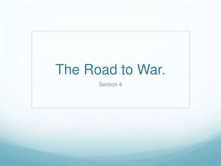 the road to war