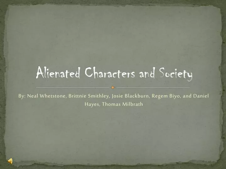 alienated characters and society