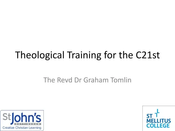 theological training for the c21st