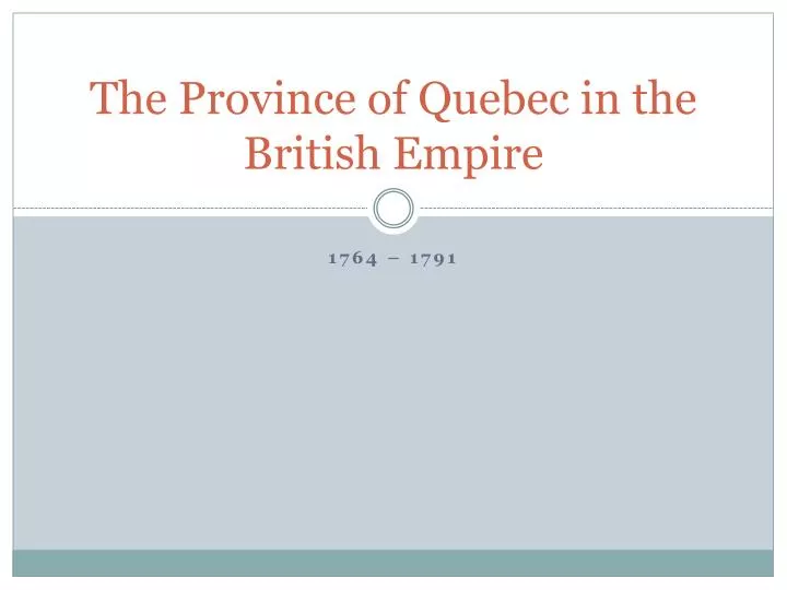 the province of quebec in the british empire