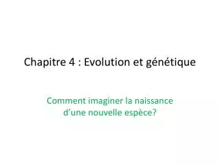 chapitre 4 evolution et g n tique