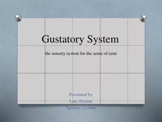 Gustatory System