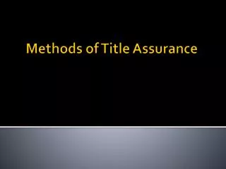 Methods of Title Assurance