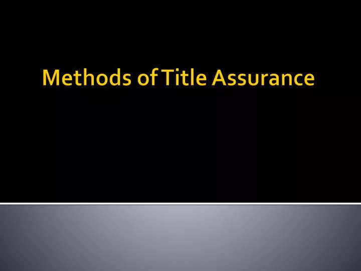 methods of title assurance