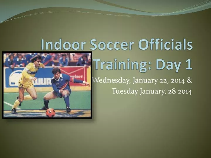 indoor soccer officials training day 1