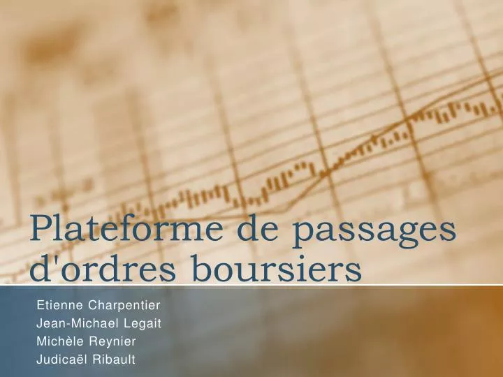 plateforme de passages d ordres boursiers