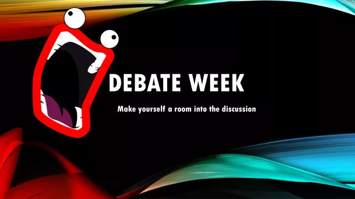 debate week