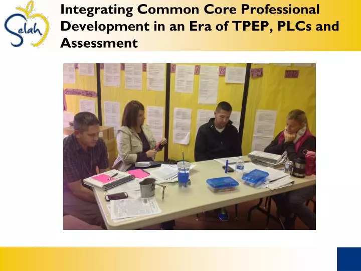 integrating common core professional development in an era of tpep plcs and assessment