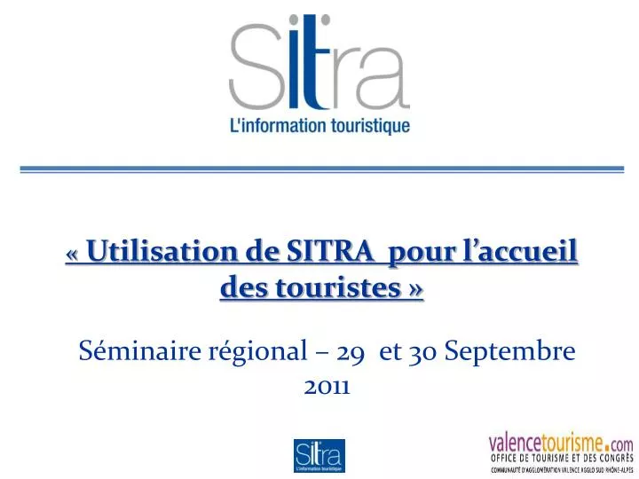 utilisation de sitra pour l accueil des touristes