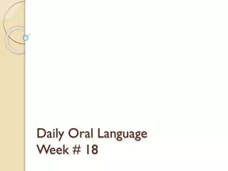 Daily Oral Language Week # 18