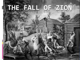 The Fall of Zion