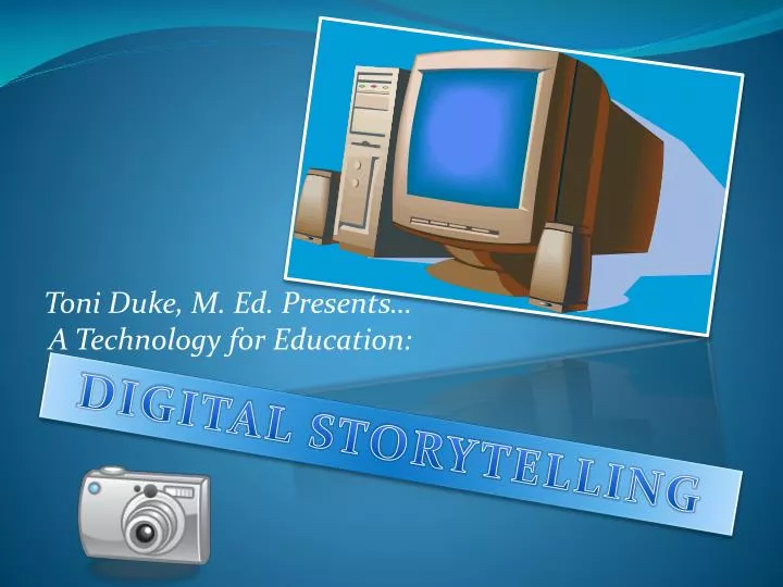 toni duke m ed presents a technology for education