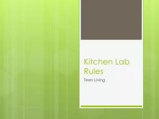 Kitchen Lab Rules