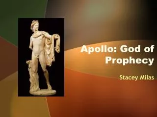 Apollo: God of Prophecy