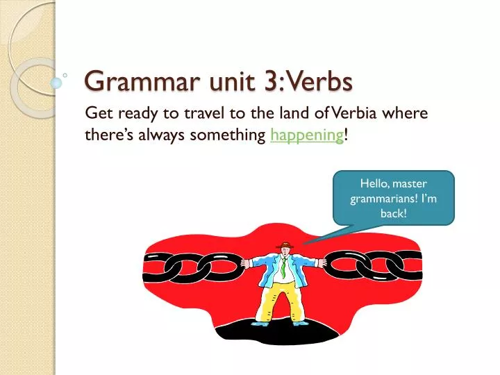 grammar unit 3 verbs