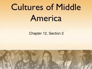 Cultures of Middle America