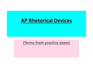 AP Rhetorical Devices