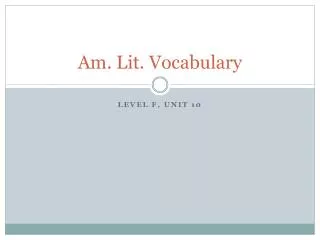 Am. Lit. Vocabulary