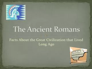 The Ancient Romans